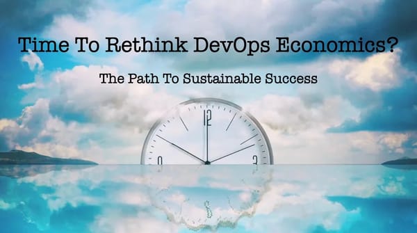 A clock against a cloudy sky with text: "Time To Rethink DevOps Economics? The Path To Sustainable Success.